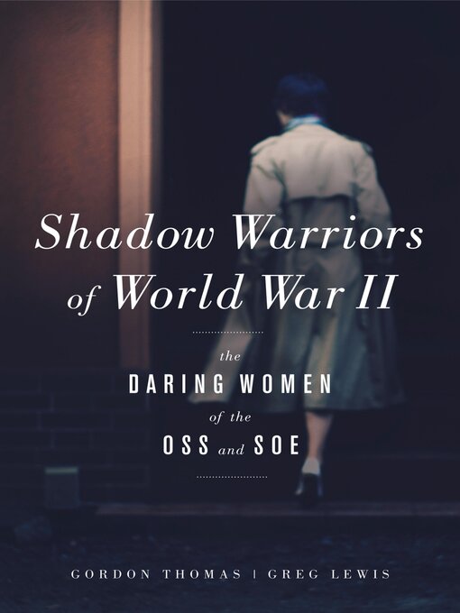 Title details for Shadow Warriors of World War II by Gordon Thomas - Available